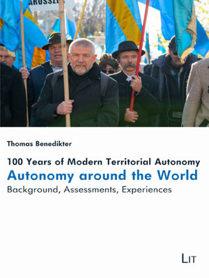 cover image of 100 Years of Modern Territorial Autonomy--Autonomy around the World